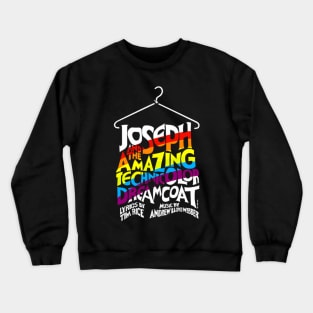 Joseph And The Amazing Technicolor Dreamcoat' Crewneck Sweatshirt